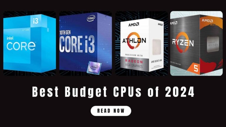 Best Budget CPUs of 2024