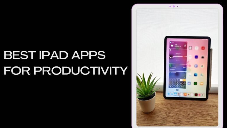 Best iPad Apps for Productivity